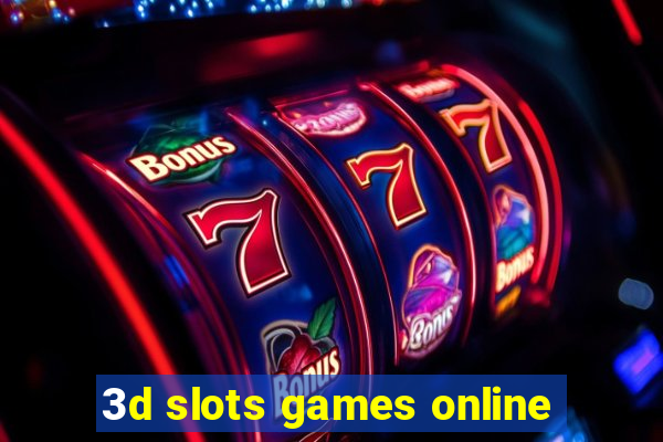 3d slots games online